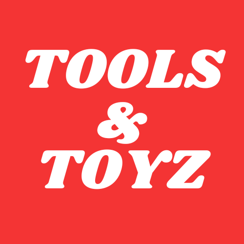 Tools and toyz